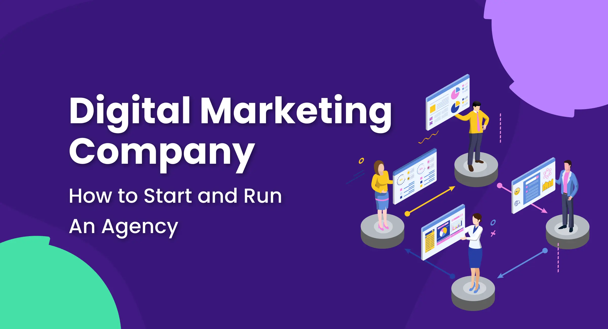 How to Start a Digital Marketing Company